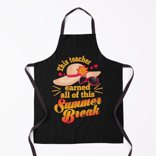 Item preview, This teacher earned all of this summer break designed and sold by jacjac2121.