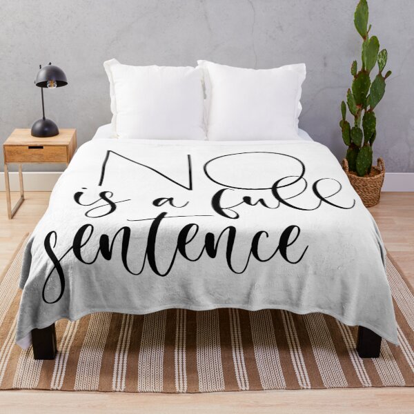 Item preview, "NO is a full sentence" statement designed and sold by TrueType.