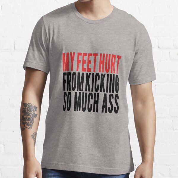 Item preview, My Feet Hurt designed and sold by mralan.