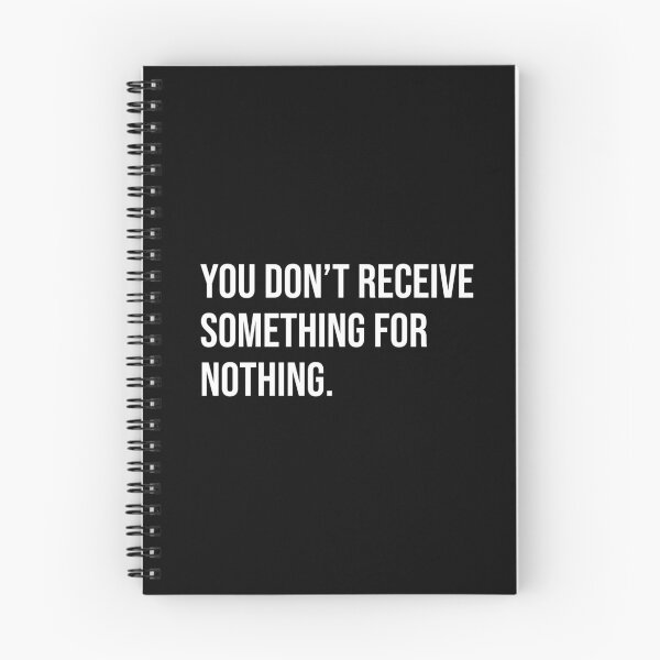 Item preview, You don't receive something for nothing. designed and sold by mikeldabbah.