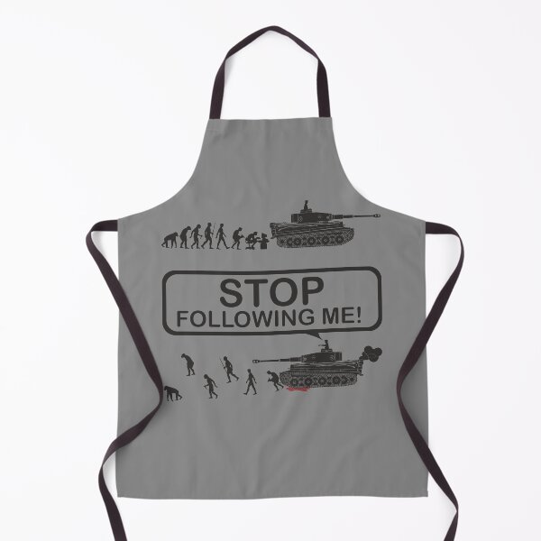 Item preview, Stop following me! Evolution version with Tiger tank designed and sold by FAawRay.