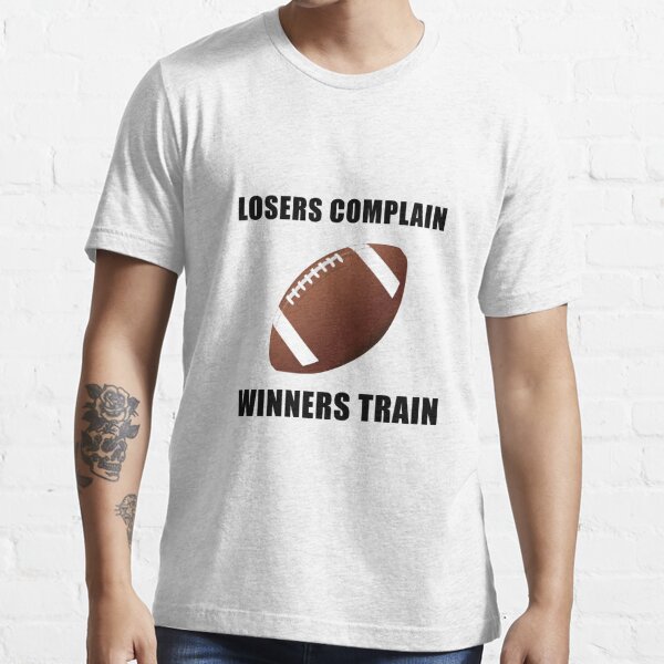 Volleyball Winners Train Loser Complain Volleyball Essential T-Shirt | Redbubble