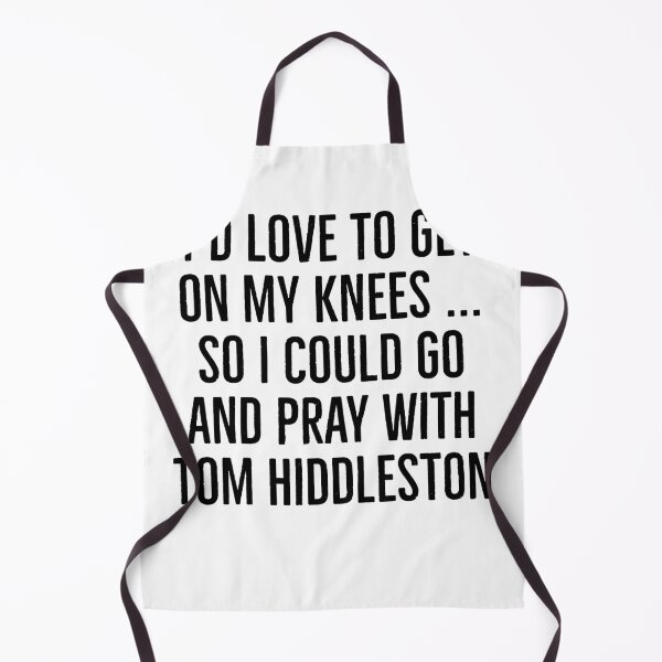 Item preview, I'll get on my knees for Tom Hiddleston  designed and sold by L1 Creations.
