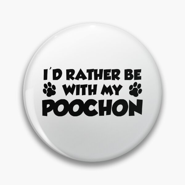 Item preview, I'd Rather Be With My Poochon Paw Print designed and sold by jaycartoonist.