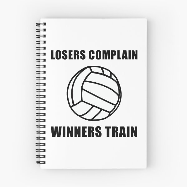 Item preview, Volleyball Winners Train Loser Complain designed and sold by TheBestStore.