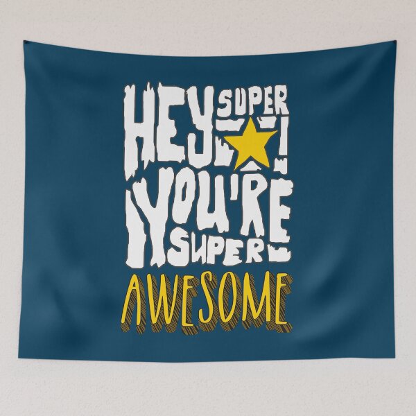 Item preview, Hey Super Star You're Super Awesome designed and sold by PapaBujuGaming.
