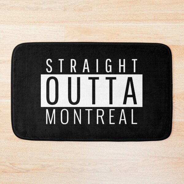 Item preview, Straight Outta Montreal  designed and sold by Teelogic.