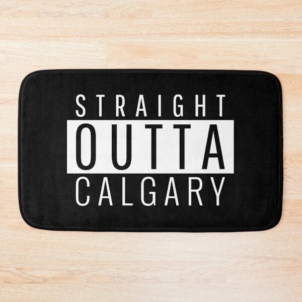 Item preview, Straight Outta Calgary  designed and sold by Teelogic.