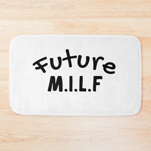 Item preview, Future MILF designed and sold by PeaceyArt.