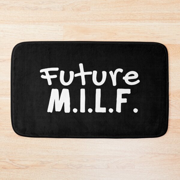 Item preview, Future MILF designed and sold by PeaceyArt.