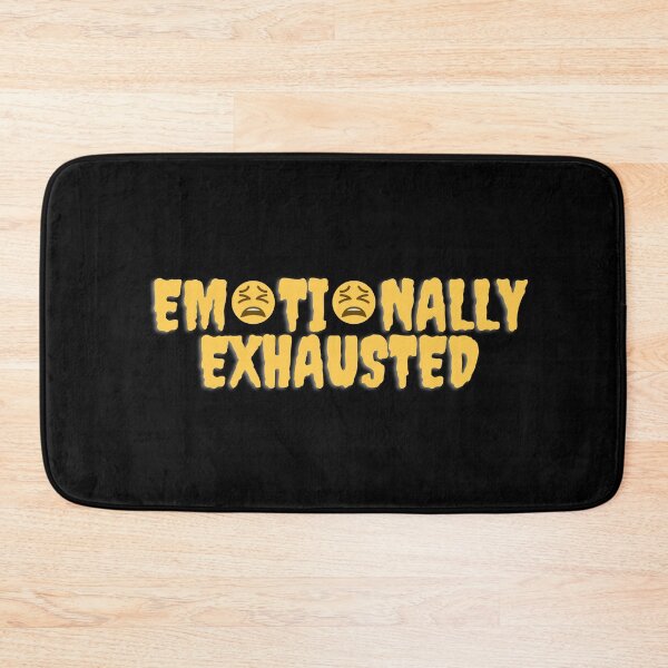 Item preview, Emotionally Exhausted  designed and sold by StoneColdMovies.