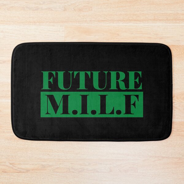 Item preview, Future MILF designed and sold by PeaceyArt.