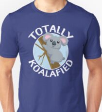 Totally Koalafied Funny Koala T Shirt Unisex T-Shirt