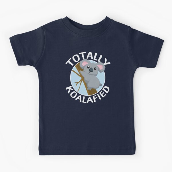 Totally Koalafied Funny Koala T Shirt Kids T-Shirt
