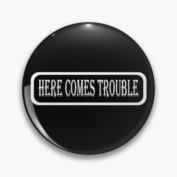 Item preview, Here Comes Trouble Essential Sticker designed and sold by SW33TSP0T.