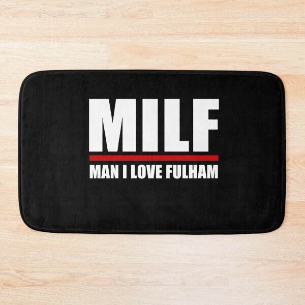 Item preview, MILF: Man I Love Fulham Funny Fulham London UK designed and sold by boxoflyrics.
