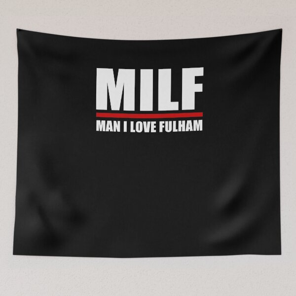 Item preview, MILF: Man I Love Fulham Funny Fulham London UK designed and sold by boxoflyrics.