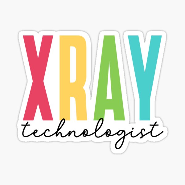"Xray Technologist" Sticker by MystroDesigns Redbubble