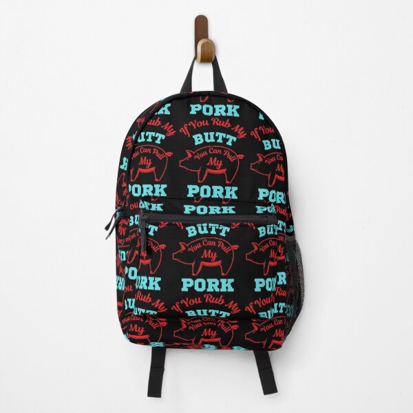 Item preview, If You Rub My Butt You Can Pull My Pork  designed and sold by WoodburyLake.