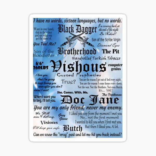Vishous Black Dagger Brotherhood - I do not own the rights to this character all credit to the author J.R Ward Sticker