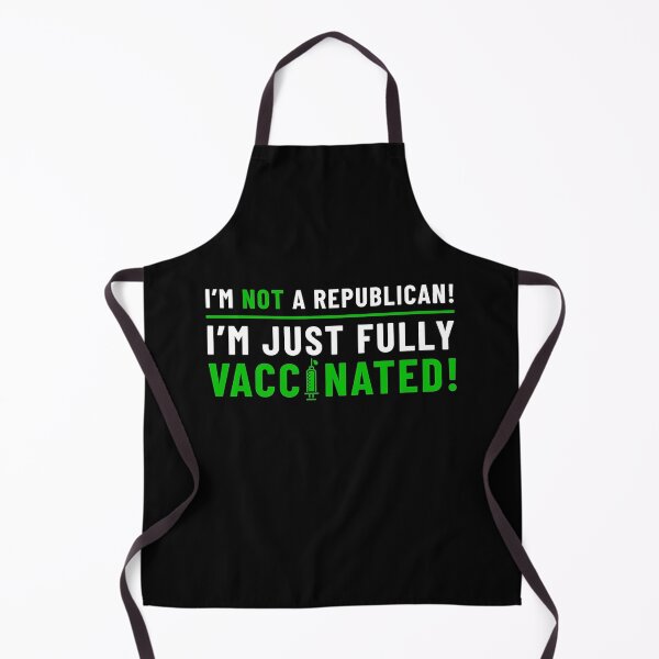 Item preview, I'm Not a Republican I'm Just Fully Vaccinated designed and sold by Imadovic.