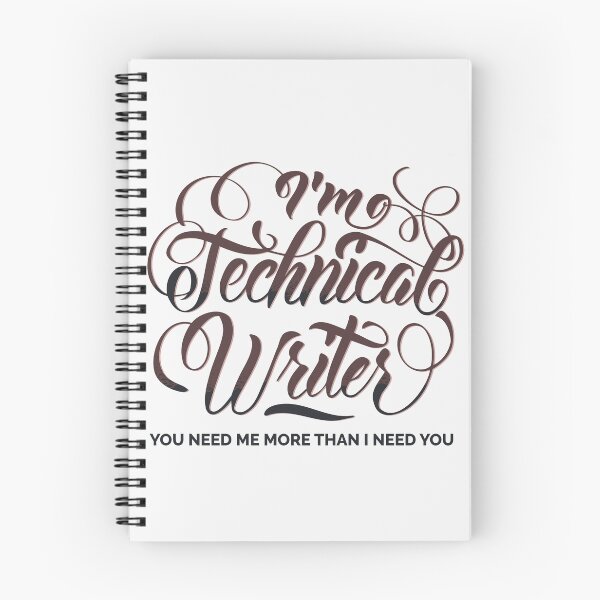 Item preview, Technical Writer You Need Me More designed and sold by ElBeDesigns.