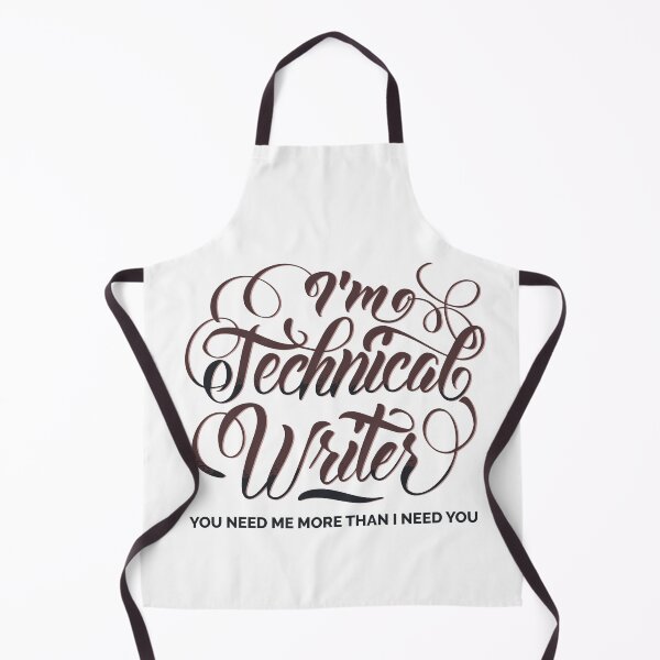 Item preview, Technical Writer You Need Me More designed and sold by ElBeDesigns.