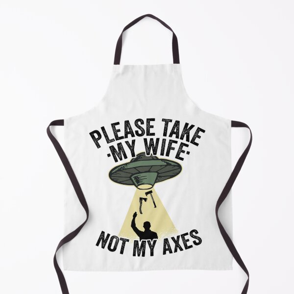 Item preview, Please Take My Wife Axe Throwing Dad Funny Gift designed and sold by Stronzi.
