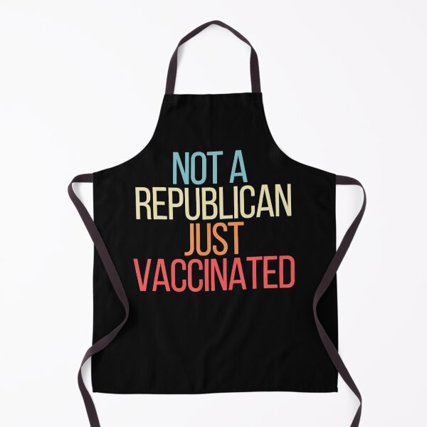 Item preview, Not a Republican Just Vaccinated designed and sold by Imadovic.