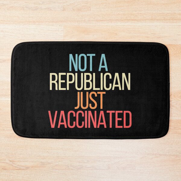 Item preview, Not a Republican Just Vaccinated designed and sold by Imadovic.