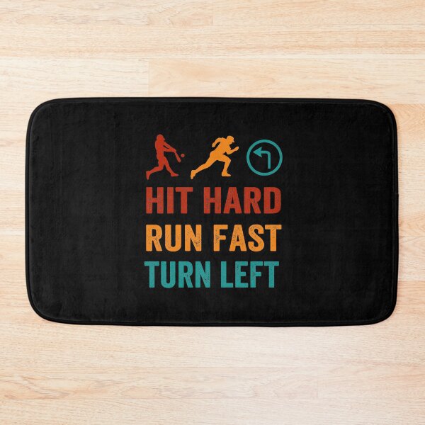 Item preview, hit hard trun fast turn left, baseball quote designed and sold by PRINTED ..