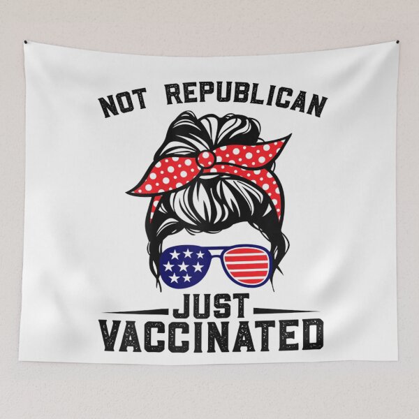 Item preview, Not a Republican Just Vaccinated designed and sold by Imadovic.
