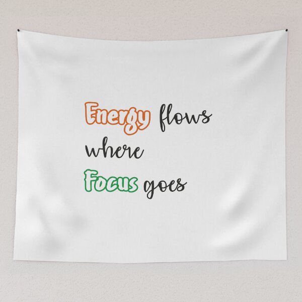 Item preview, Energy flows where focus goes designed and sold by Purplelondonuk.