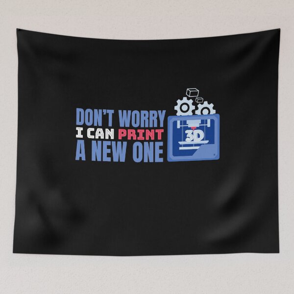 Item preview, Don't Worry I Can Print A One 3D Print designed and sold by MooonTees.
