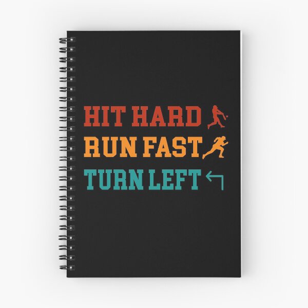 Item preview, hit hard trun fast turn left, baseball quote designed and sold by PRINTED ..