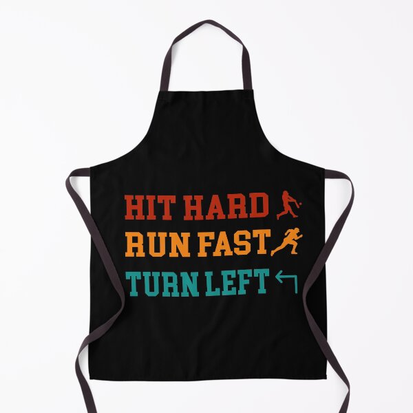 Item preview, hit hard trun fast turn left, baseball quote designed and sold by PRINTED ..