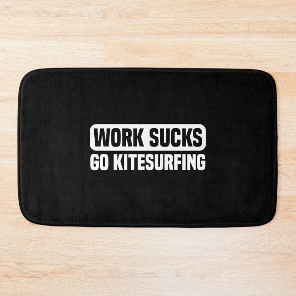 Item preview, Work Sucks Go Kitesurfing - Kitesurfer Kiteboarding designed and sold by Nessshirts.