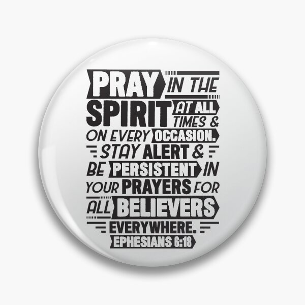 Item preview, Ephesians 6:18 designed and sold by plushism.
