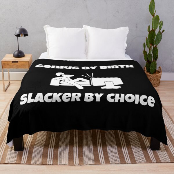 Item preview, Genius By Birth Slacker By Choice designed and sold by Johan Liebert.