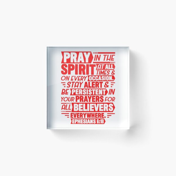 Item preview, Ephesians 6:18 designed and sold by plushism.