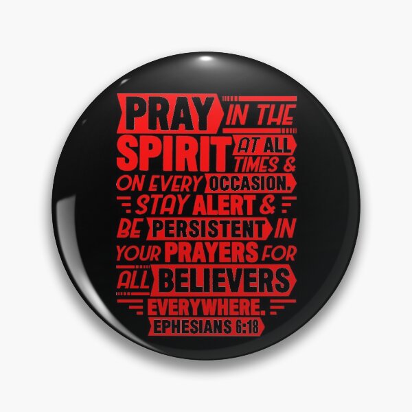 Item preview, Ephesians 6:18 designed and sold by plushism.
