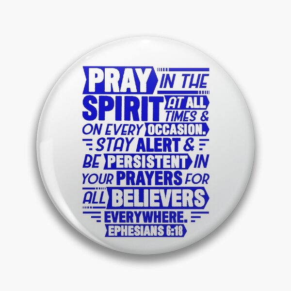 Item preview, Ephesians 6:18 designed and sold by plushism.