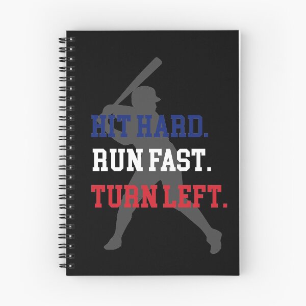 Item preview, hit hard trun fast turn left, baseball quote designed and sold by PRINTED ..