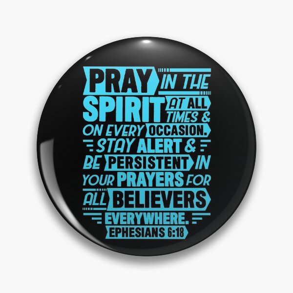 Item preview, Ephesians 6:18 designed and sold by plushism.