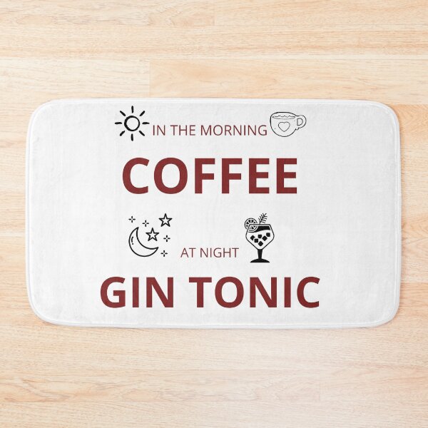 Item preview, In the morning coffee at night gin tonic designed and sold by PatiMN.