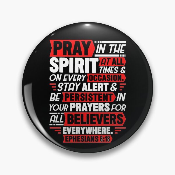 Item preview, Ephesians 6:18 designed and sold by plushism.
