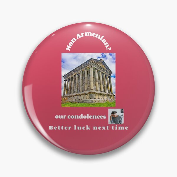 Item preview, "Condolences to non Armenians"  (white text) designed and sold by skoumpourdides.