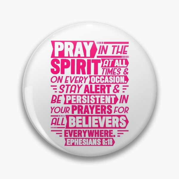 Item preview, Ephesians 6:18 designed and sold by plushism.