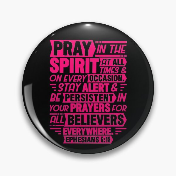 Item preview, Ephesians 6:18 designed and sold by plushism.