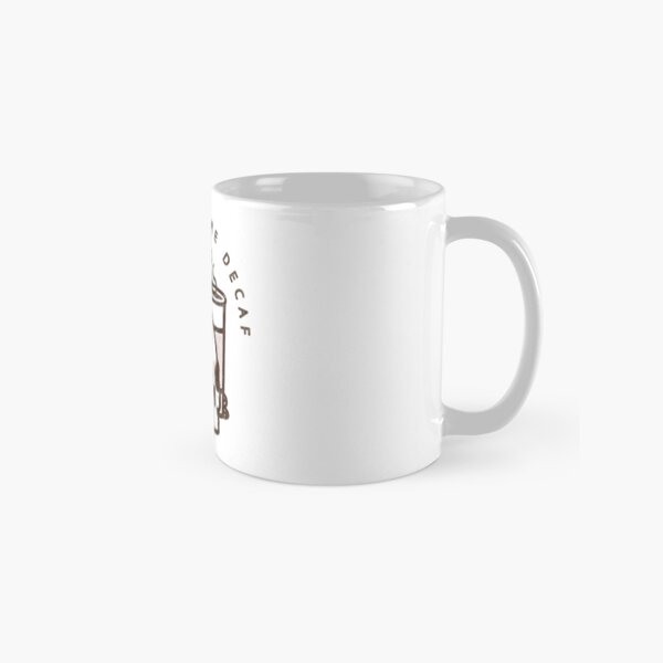 Death Before Decaf Classic Mug